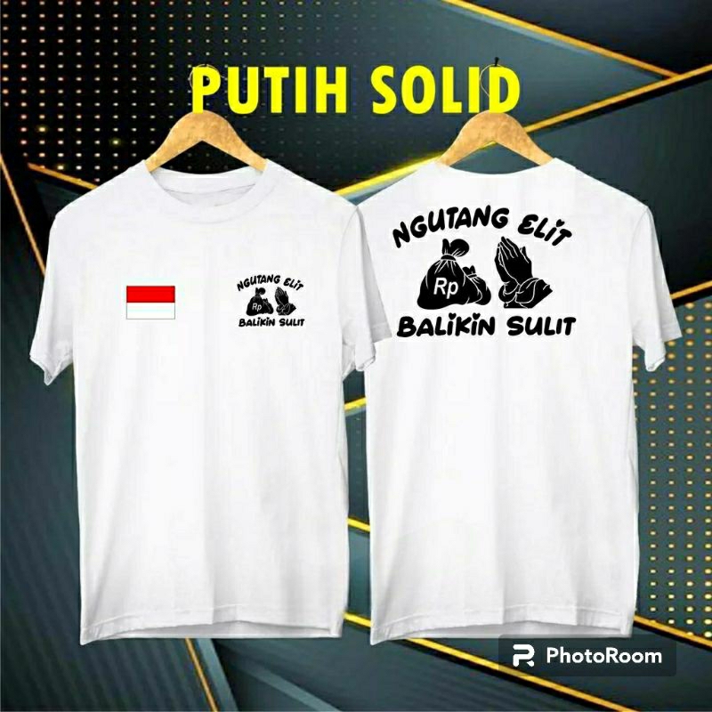 DB Ngutang Elit Balikin Sulit bendera /KAOS MURAH/KAOS DISTRO atasan pria atasan pria