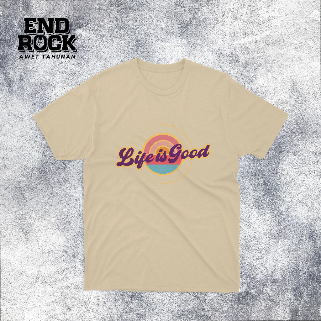 Kaos Distro Regular slimfit Original endrock Tema Life Is Good DTFS171