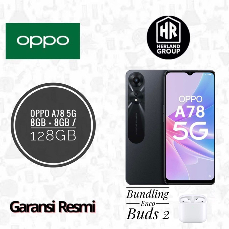 OPPO A78 4G & OPPO A78 5G Garansi Resmi - 8GB + 8GB / 128GB /256GB