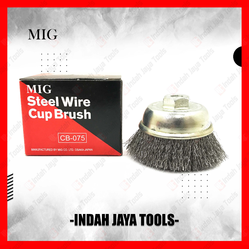 MIG Sikat Kawat Mangkok 3&quot; Cup Brush Gerinda Tangan M10