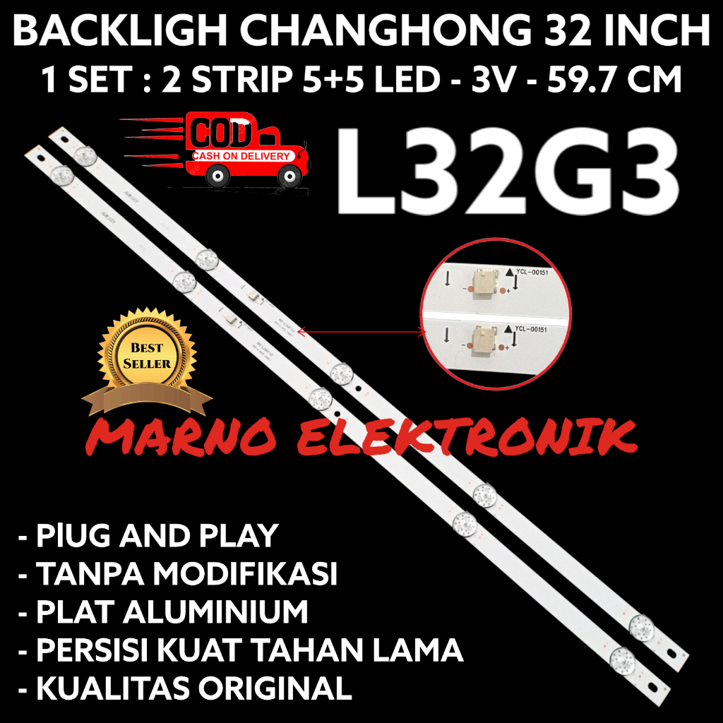 BACKLIGHT CHANGHONG 32 INC L32G3 L 32G3  L-32G3 ORIGINAL ORI