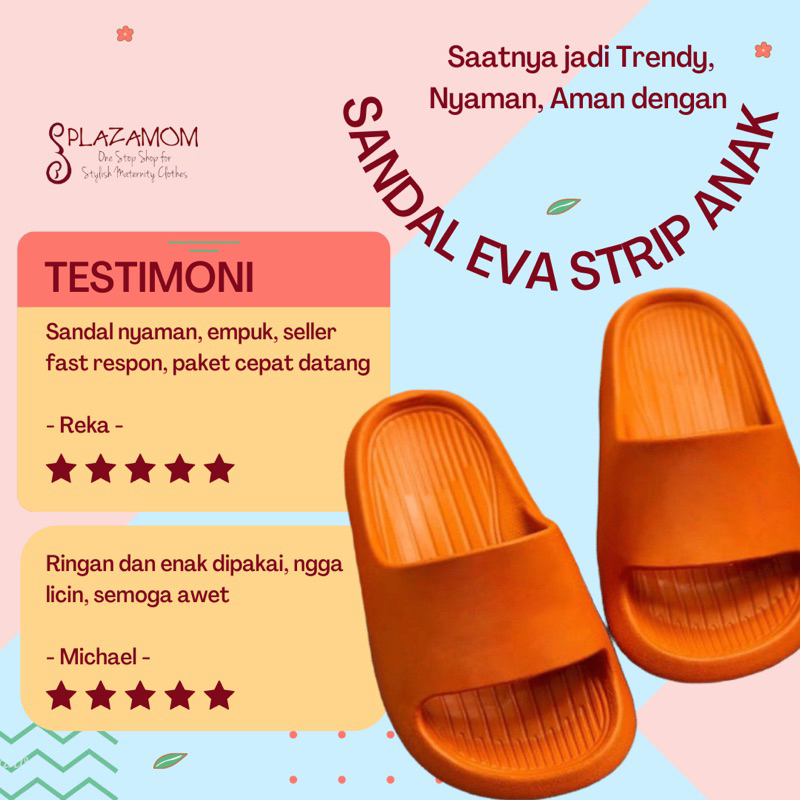 Sandal EVA karet ANAK 1,5-10 tahun Laki Perempuan Unisex Sendal Selop Slippers Slip Strap  Empuk Ringan Anti slip Kualitas Premium Nyaman Bisa untuk outdoor indoor trendy stylish