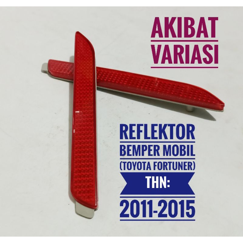 Reflektor Bemper Mobil Fortuner 2011 2015 Mata Kucing Bemper Toyota