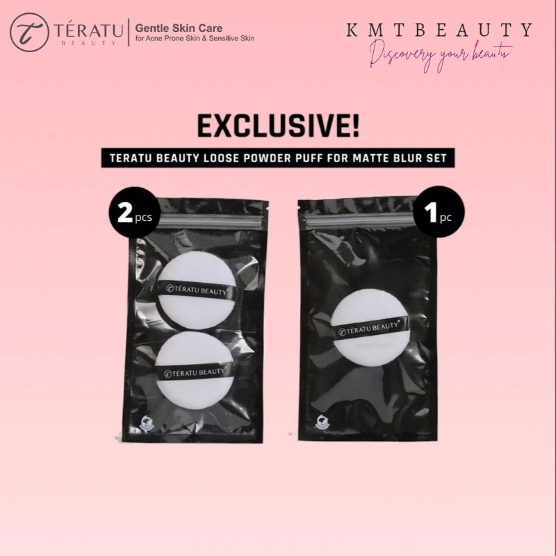 Teratu Beauty Loose Powder Puff For Matte Blur Set