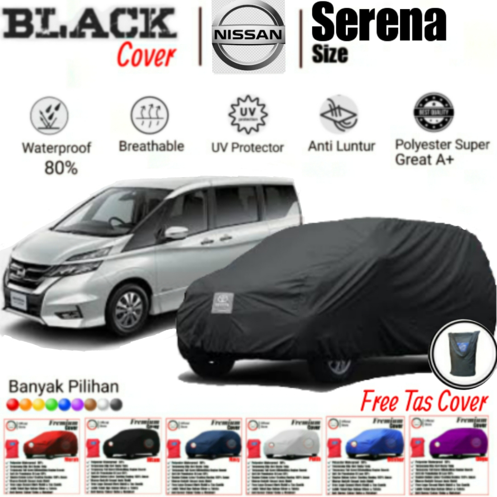 Cover Mobil Serena, Cover Mobil Nissan Serena, Sarung Mobil Serena, Sarung Mobil Serena, Cover Mobil Waterproof, Cover Mobil Polyster Super Great A, Cover Mobil Anti Luntur, Cover Mobil Premium