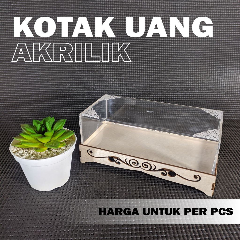 KOTAK UANG MAHAR BOX ORGANIZER AKRILIK BENING 2MM