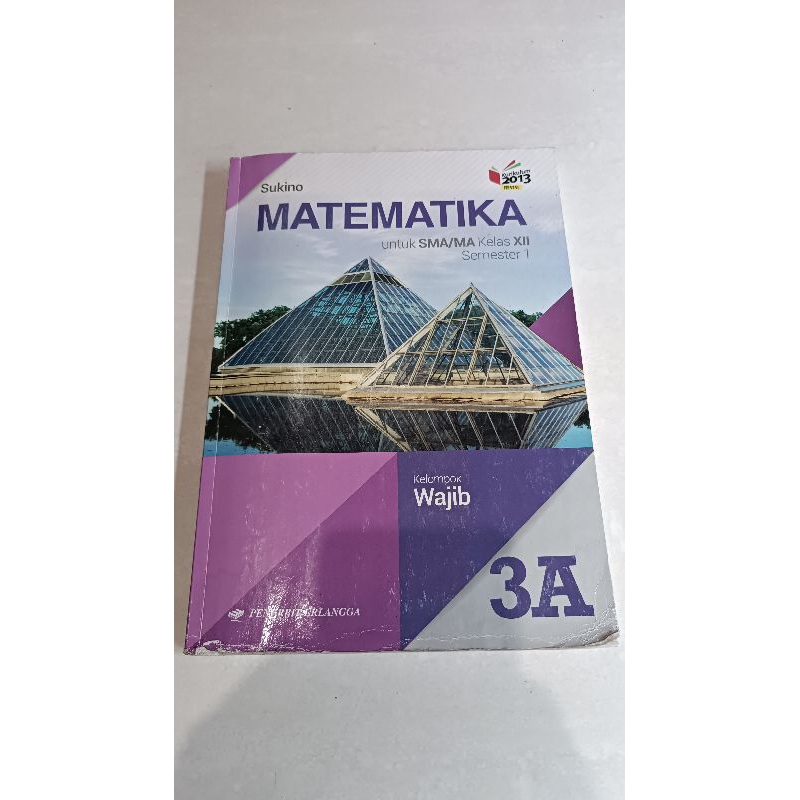 

MATEMATIKA KELAS 12 A ERLANGGA kelompok wajib