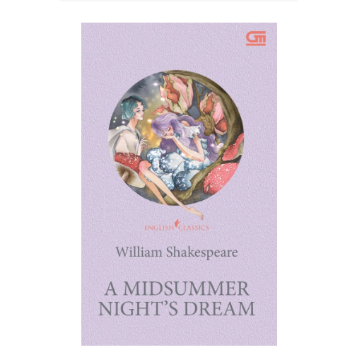 English Classics: A Midsummer Night's Dream