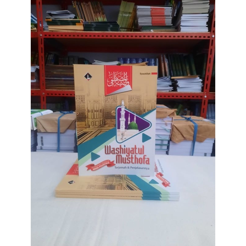 TERJEMAH & PENJELASAN WASHIYATUL MUSTHOFA WASIATUL MUSTOFA | Dilengkapi Dengan Makna Pesantren