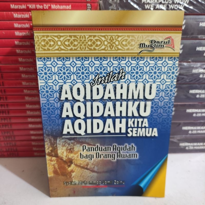 BUKU MURAH ORIGINAL : INILAH AQIDAHMU AQIDAHKU AQIDAH KITA. SEMUA