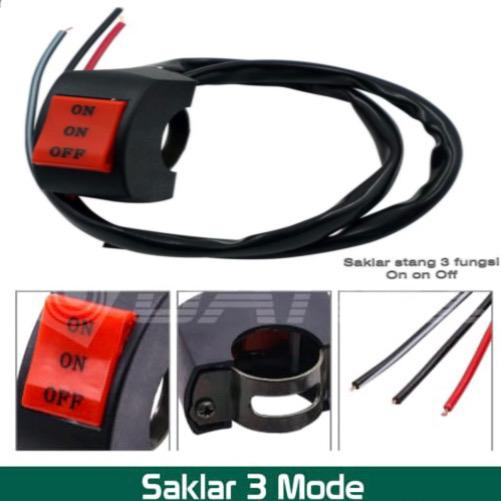 Saklar On On Off Stang Motor 3 mode saklar tombol lampu 3mode universal