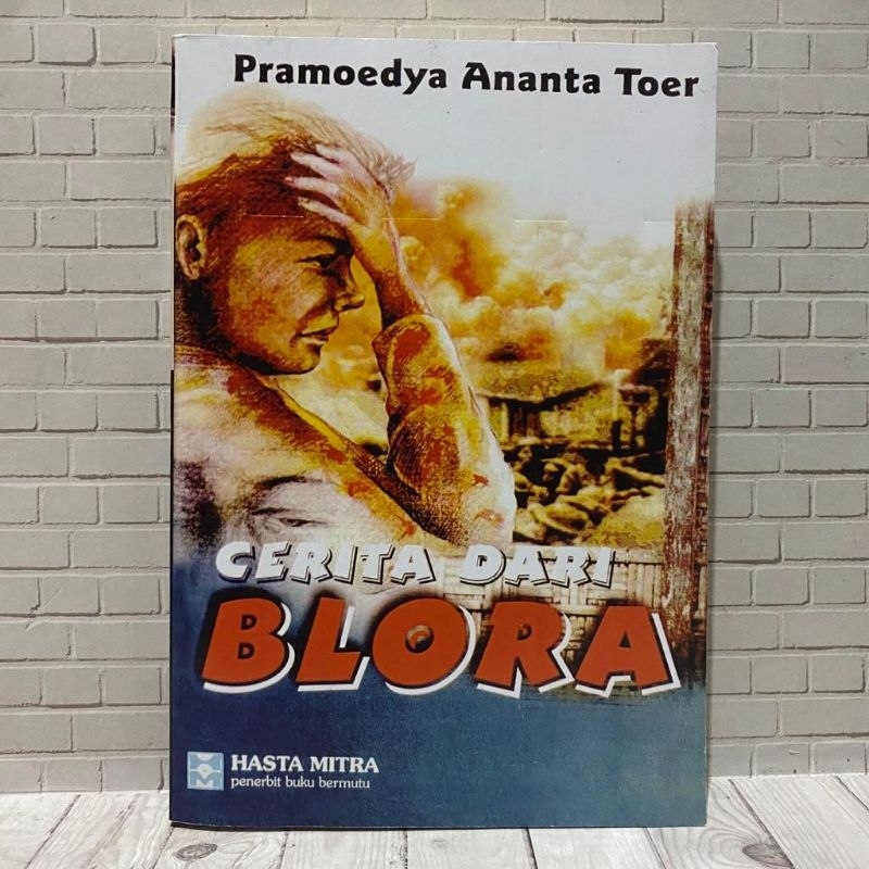 CERITA DARI BLORA - Pramoedya Ananta Toer