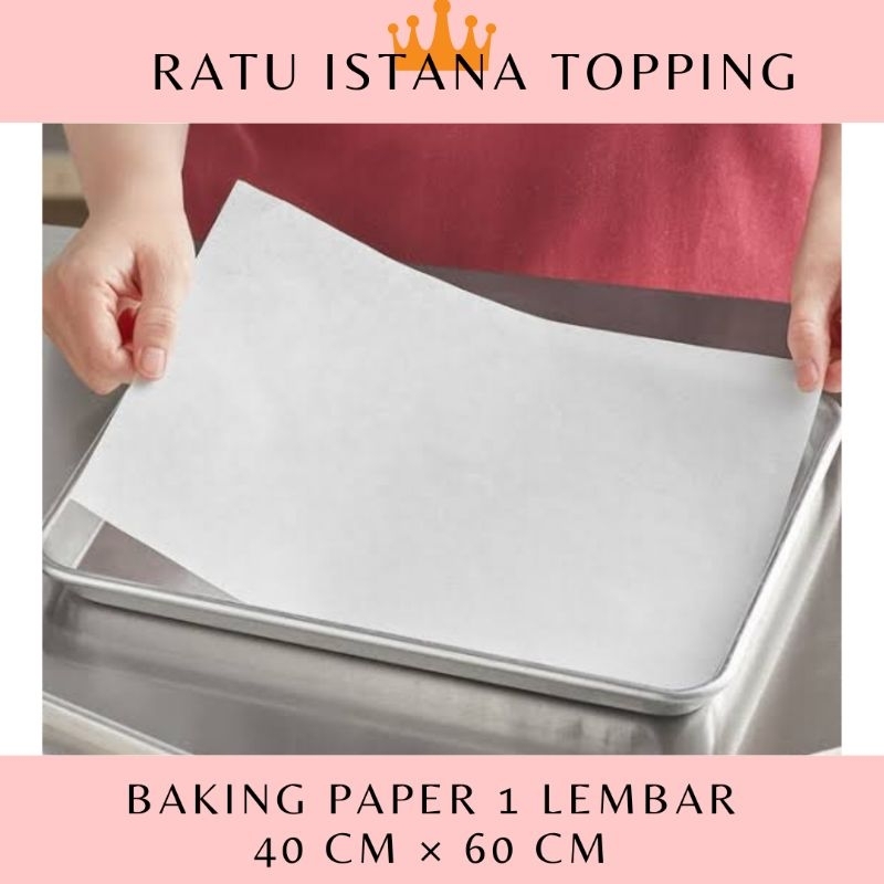 BAKING PAPER SHEETS 1 LEMBAR KERTAS ROTI ANTI LENGKET