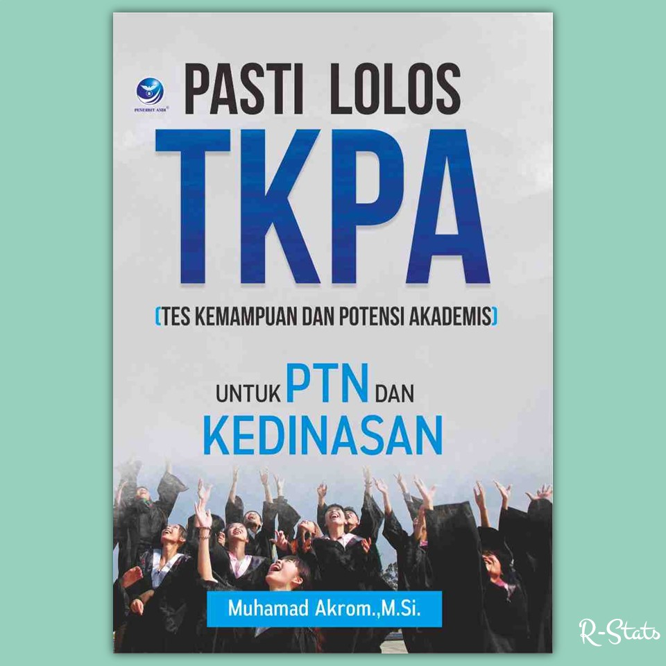 Buku Soal Tes Masuk Sekolah Kedinasan Ikatan Dinas STAN STIS IPDN AIM POLTEKIP STMKG STSN STTD