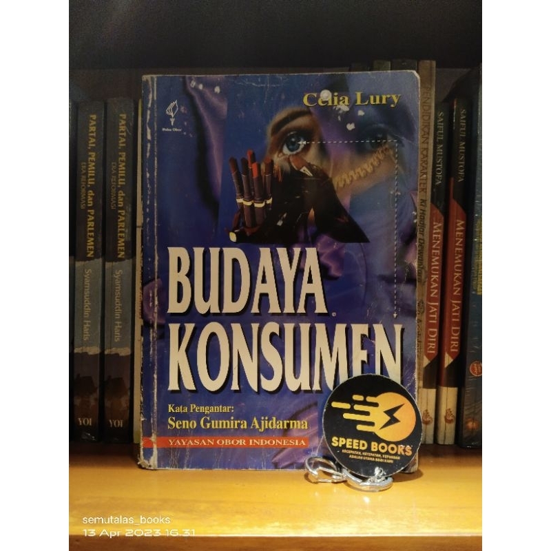 Celia Lury Seno Gumira Ajidarma - Budaya Konsumen