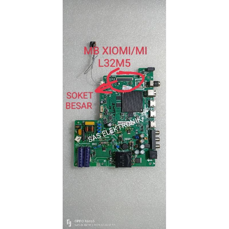 MB MOTHERBOARD MAINBOARD MESIN TV LED MI XIAOMI 32 INCH L32M5-AN L 32M5-AN SOKET LVDS BESAR