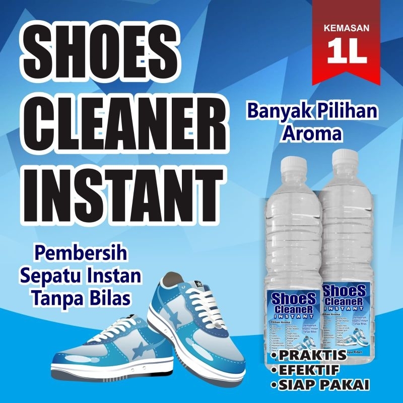 Cairan Pembersih Sepatu Instan / Shoes Cleaner Instant aneka aroma kemasan Botol PET 1 liter