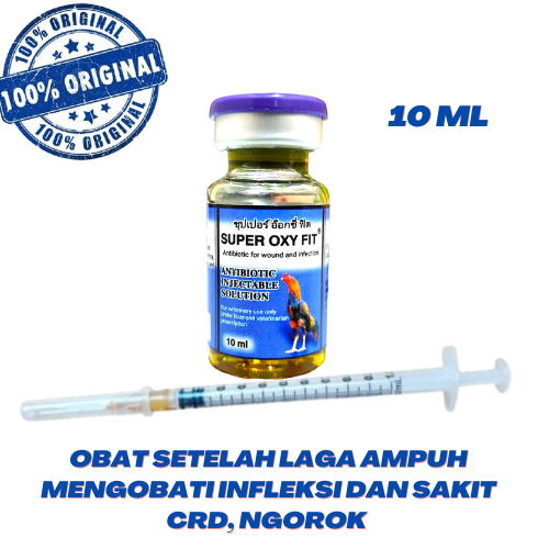 Super Oxy Fit 10 ml + Spuit - Obat Setelah Laga Ampuh Mengobati Infleksi dan CRD Complex Ngorok