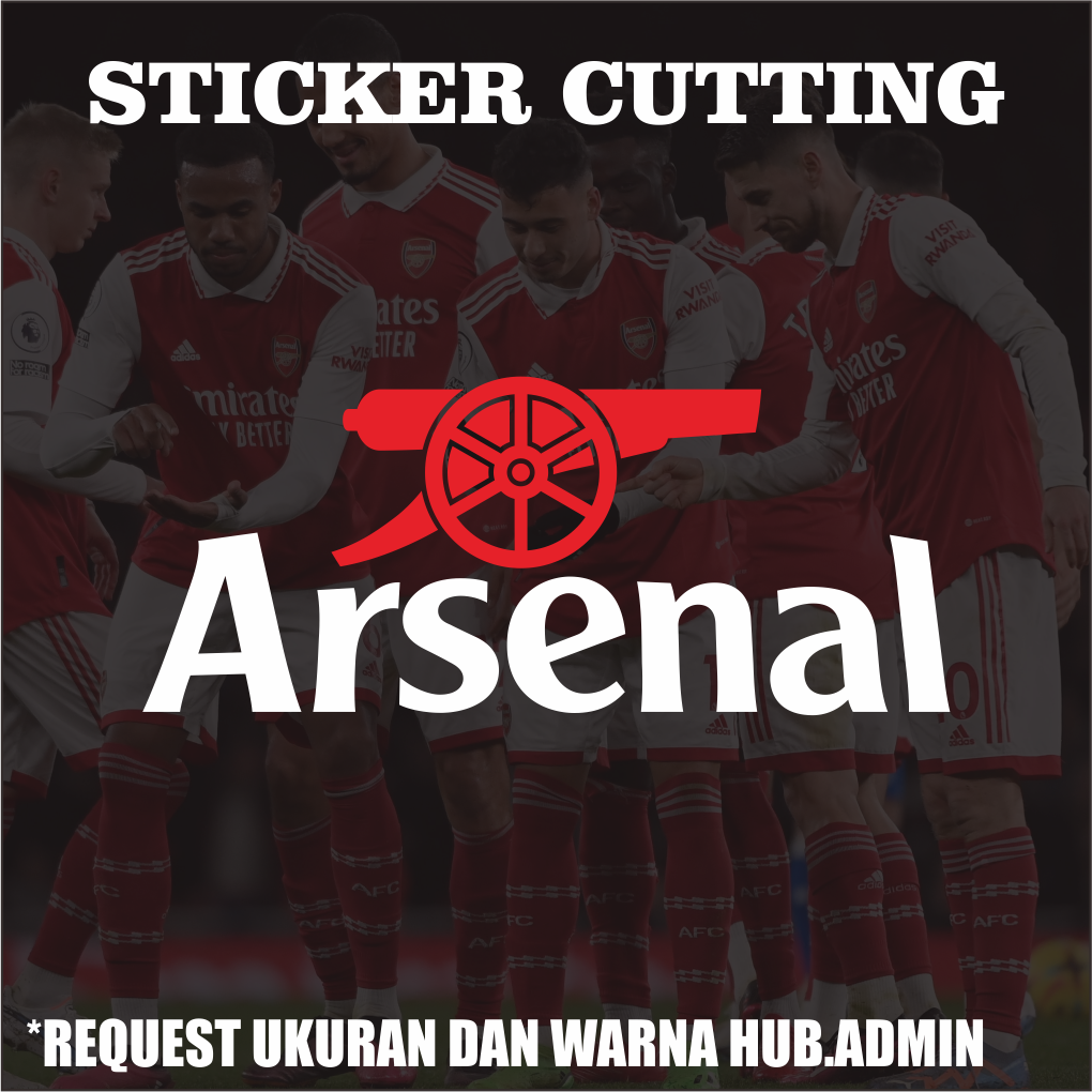 Stiker Cutting Arsenal