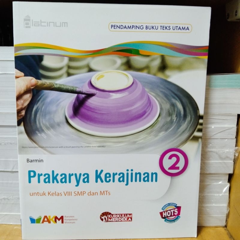 Prakarya Kerajinan SMP Kelas 8 AKM Host Kurikulum Merdeka Platinum