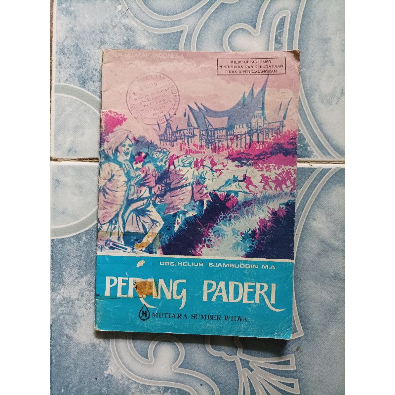 Original Perang Paderi karya Drs. Helius Sjamsuddin