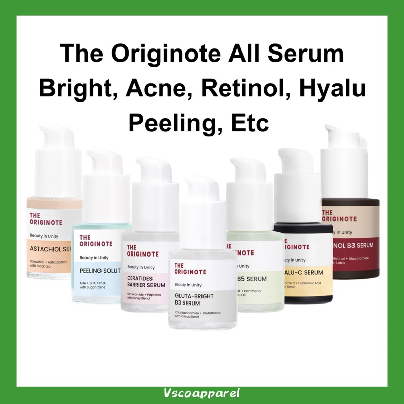 The Originote Serum Bright B3, Acne B5, Retinol B3, Hyalu-C, Peeling, Astachiol, Ceratides Barrier, TXA 377 Dark Spot