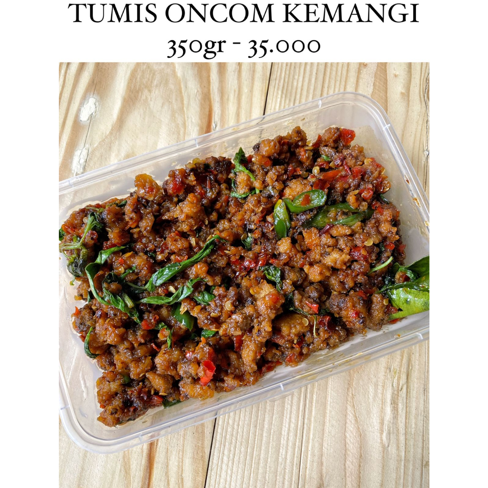 

Tumis Oncom Kemangi 350gr Homemade , READY SETIAP HARI