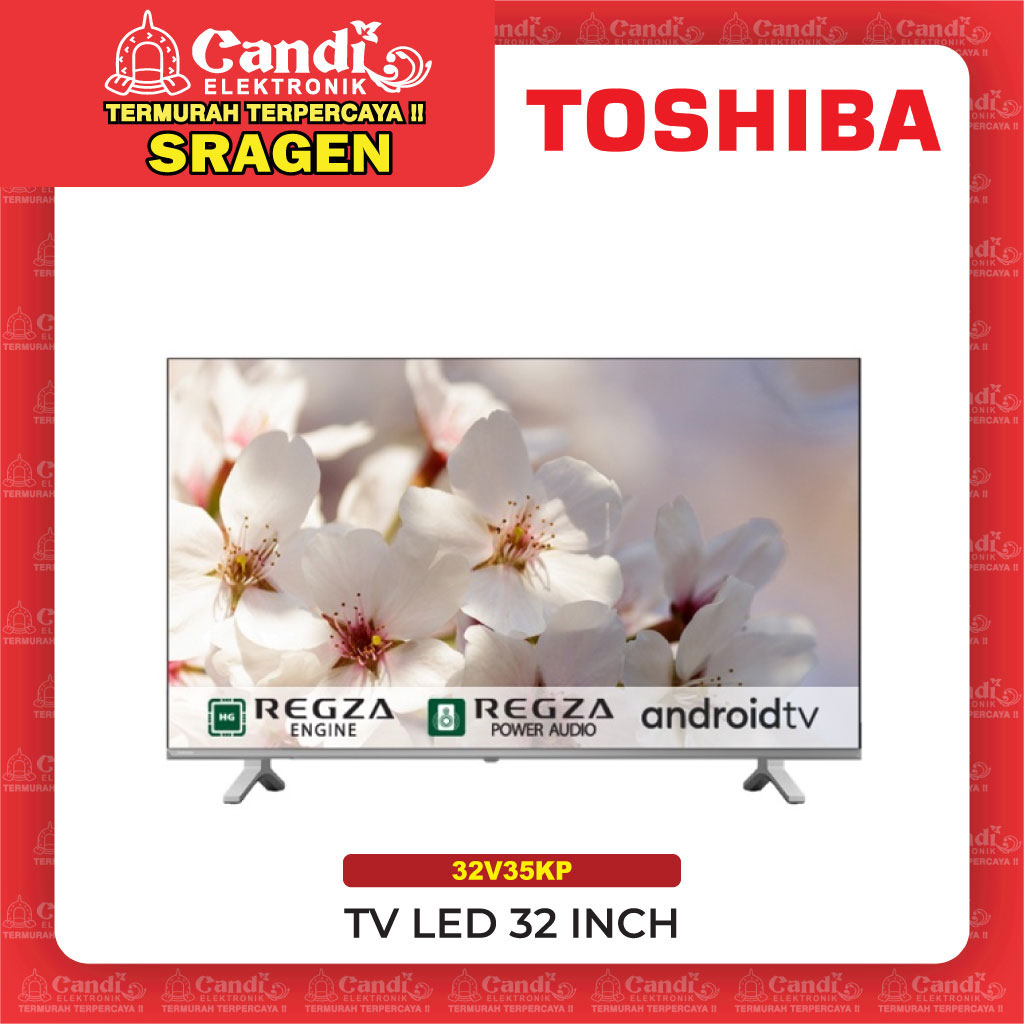 TOSHIBA Android Tv 32 Inch - 32V35KP