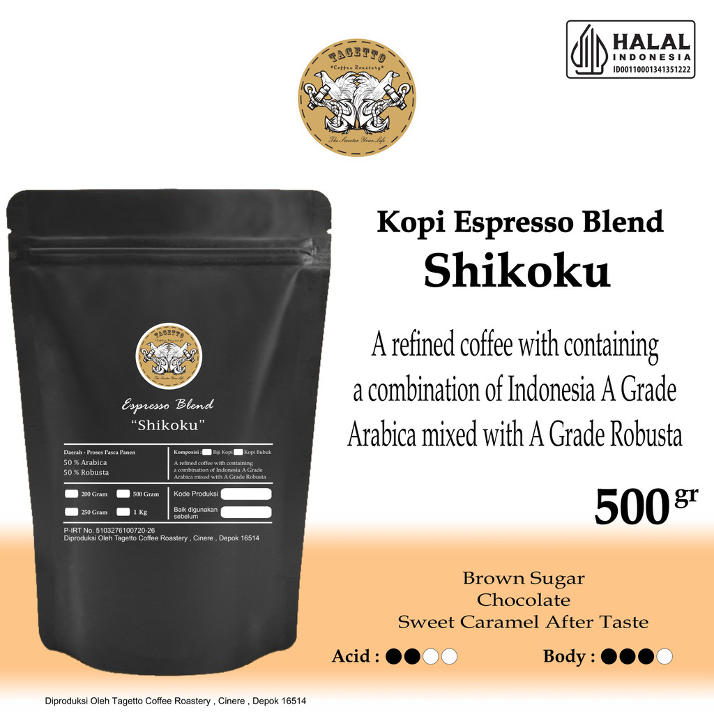 

KOPI ESPRESSO BLEND SHIKOKU 500GR - ARABICA 50% & ROBUSTA 50%