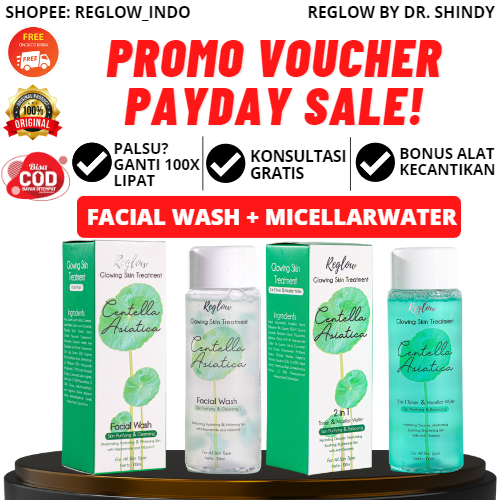 PROMO PAYDAY Reglow Double Cleansing Facial Wash &amp; Micellarwater Best Combo