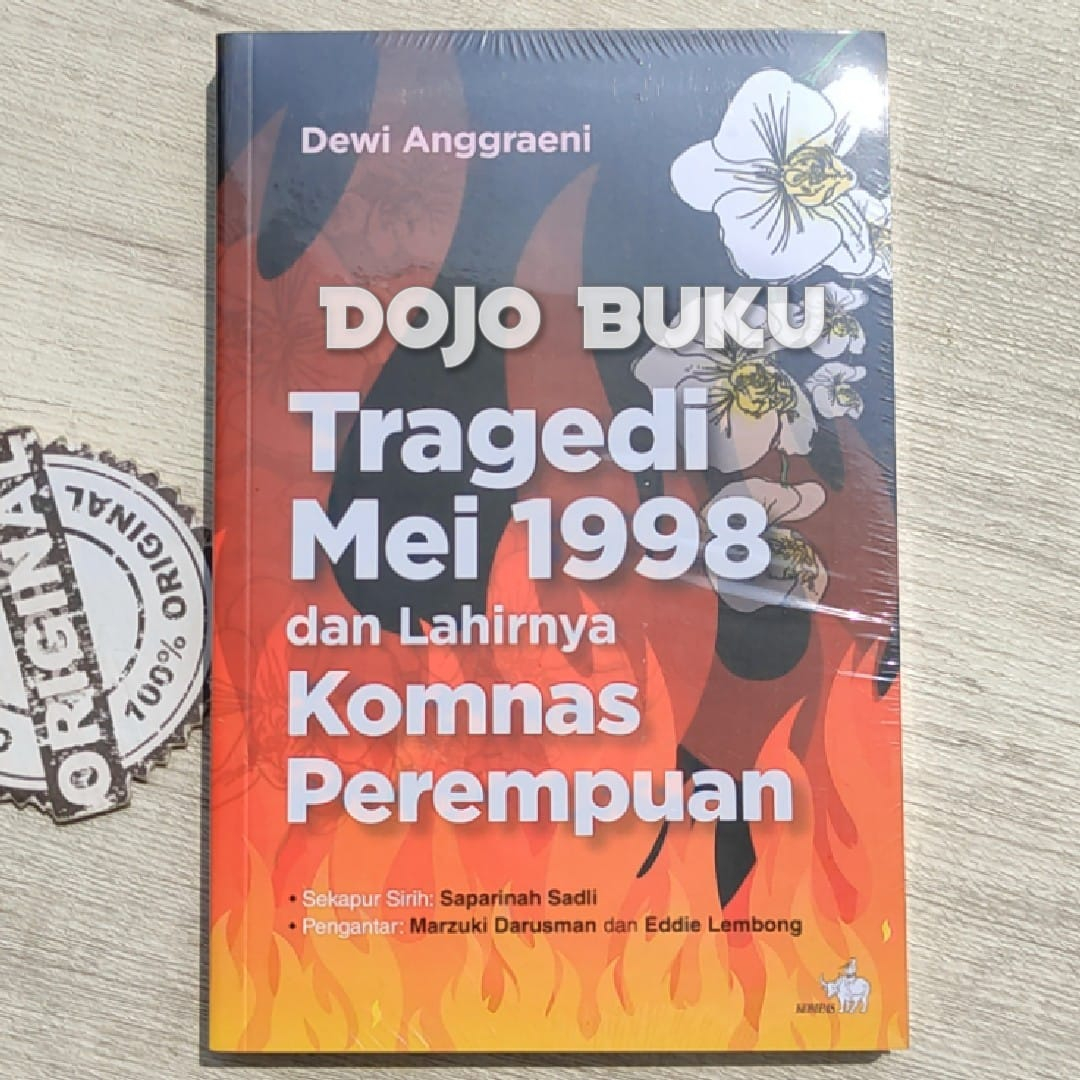 Buku Tragedi Mei 1998 dan Lahirnya Komnas Perempuan by Dewi Hanggraeni