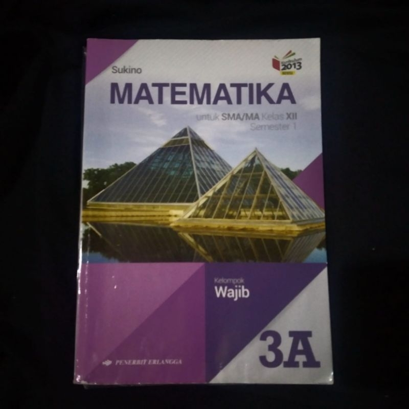 

MATEMATIKA WAJIB SMA/MI Kelas 3 | Erlangga | Bekas