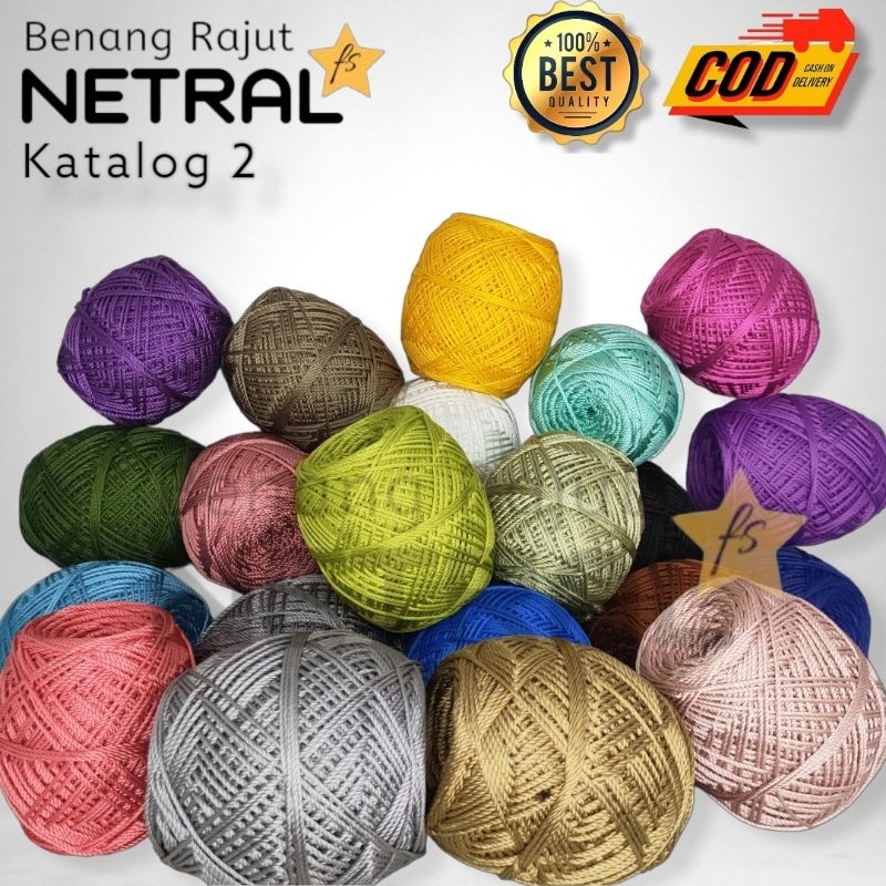 NETRAL KATALOG II - BENANG RAJUT POLYESTER | POLYKILAP &amp; POLYDOP | TERLENGKAP &amp; TERMURAH