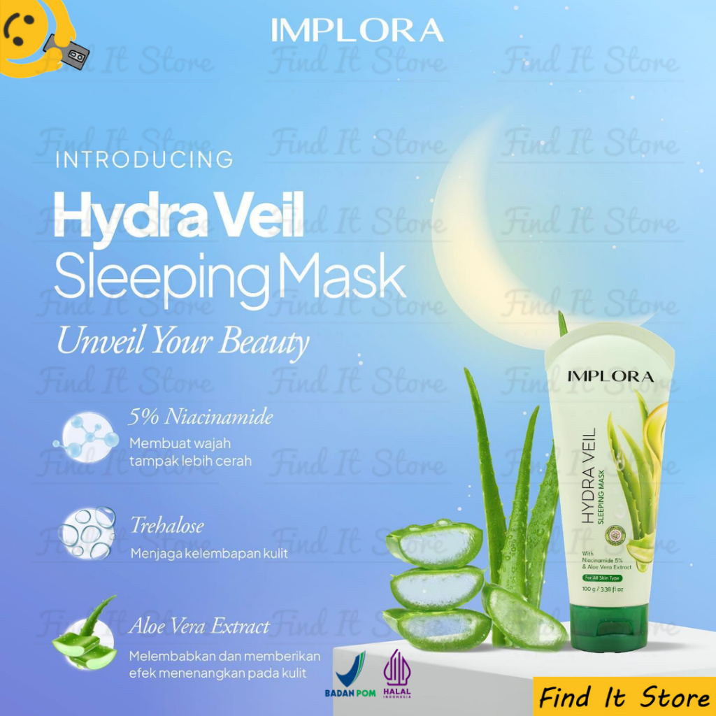 Implora Hydra Veil Sleeping Mask With Niacinamide 5% &amp; Aloe Vera Extract 100g | Aloevera Gel ORIGINAL BPOM HALAL