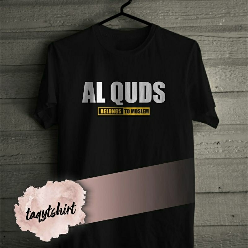 Kaos Keren Al quds Belong to Moeslim