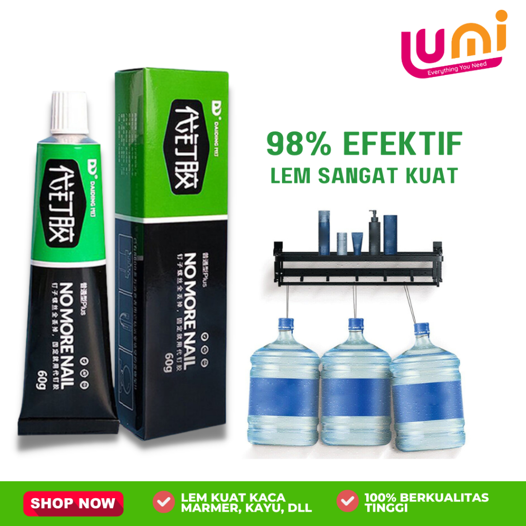 Lem Perekat 60ml Super Kuat Nempel Tembok Dinding Serbaguna Pengganti Paku No More Nail Glue Multifungsi