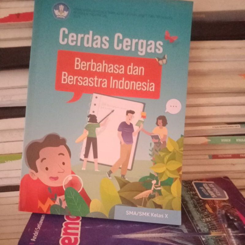 cerdas cerdas berbahasa dan bersastra Indonesia