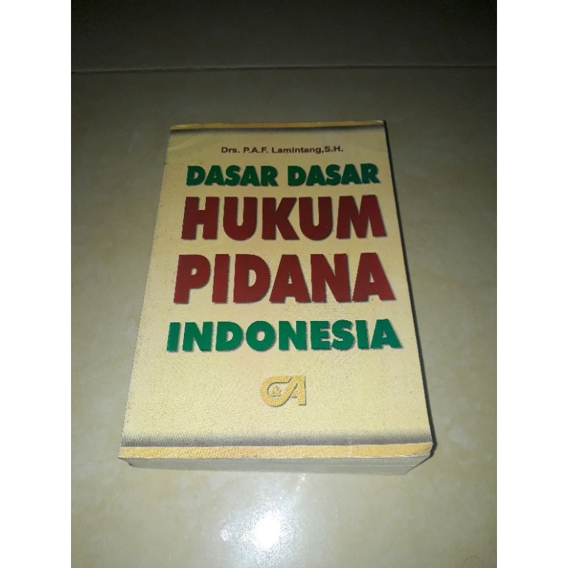

Dasar dasar Hukum Pidana Indonesia Drs Lamintang, S.H