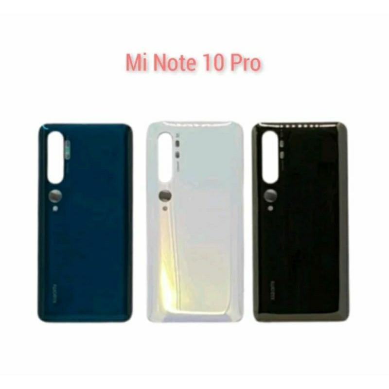 Backdoor Tutup Belakang Xiaomi Mi Note 10 Mi Note 10 Pro