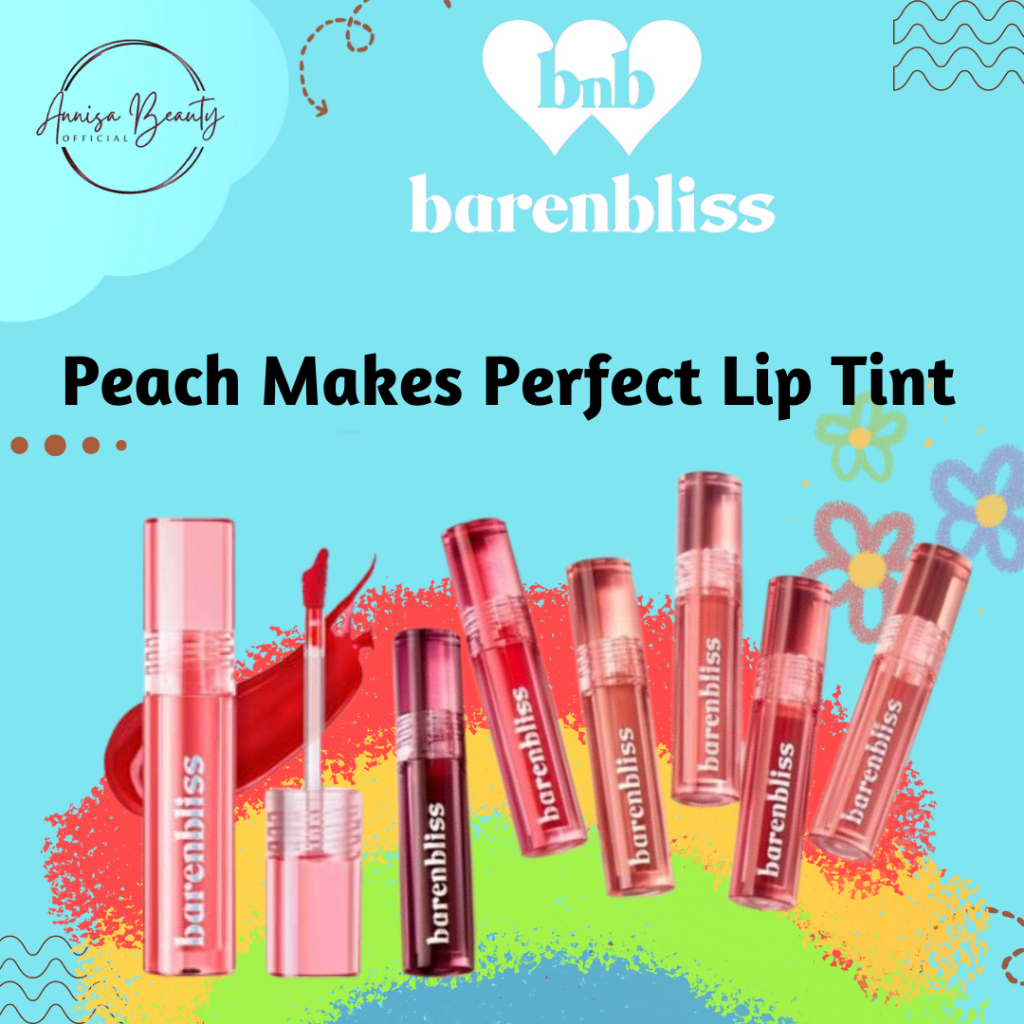 [BPOM][100% ORI&amp;READY] BNB barenbliss Peach Makes Perfect Lip Tint Korea Lip Gloss「24H Moisturizing」