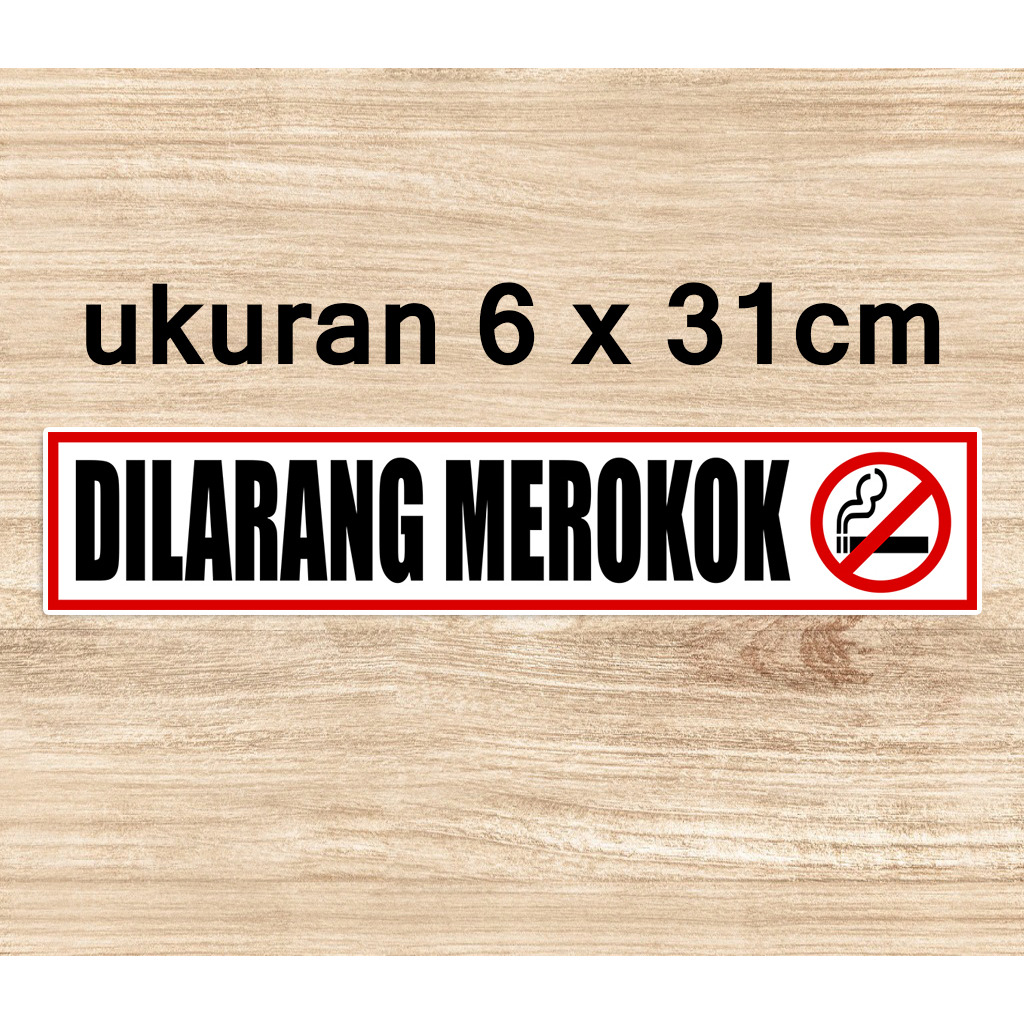 sticker no smoking / stiker dilarang merokok ukuran 6x31cm &amp; 6x15cm