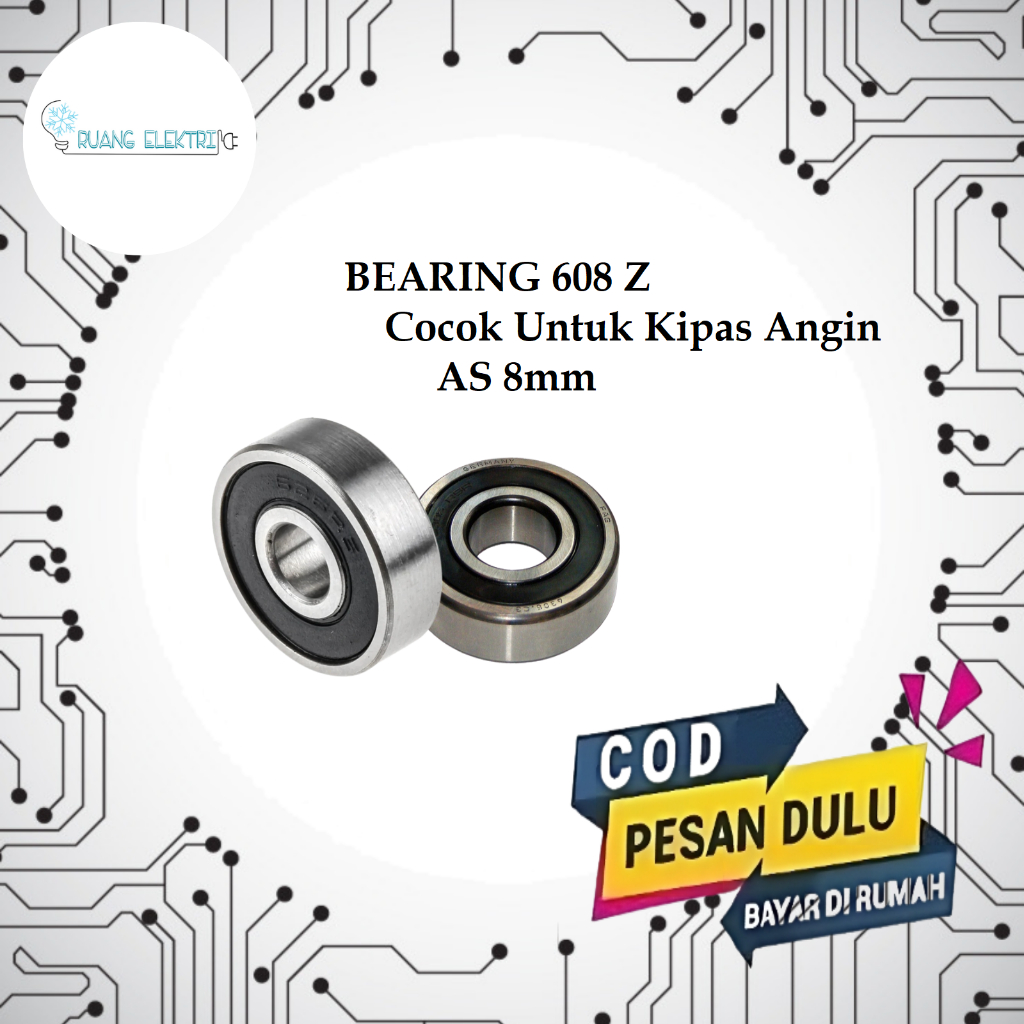 Bearing kipas angin as 8mm tipe  608 zz dan 608 2RS