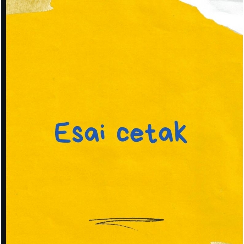 

Esai cetak