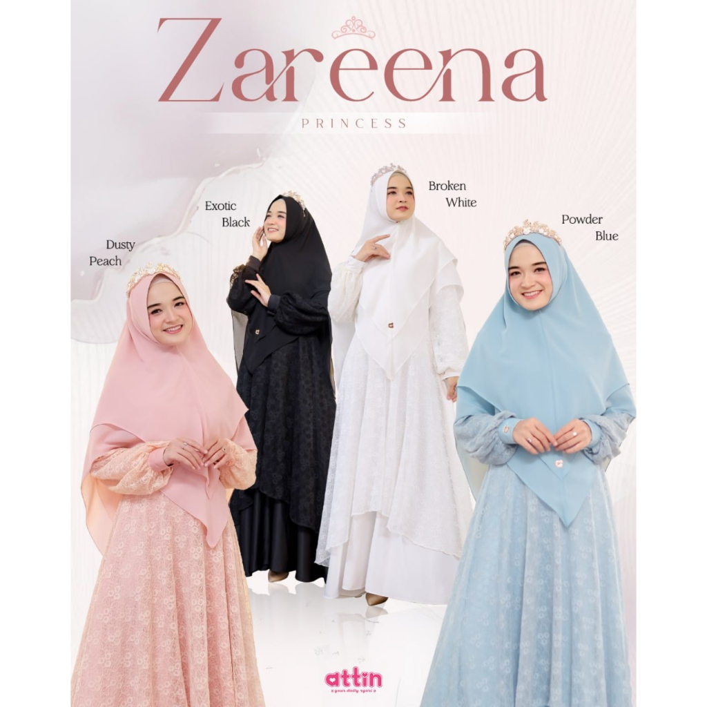 Zareena Princess by Attin / gamis brukat attin