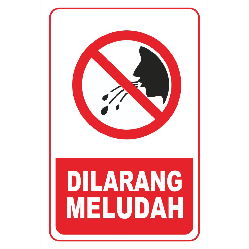 

066 - STIKER DILARANG MELUDAH - 20 x 30 CM - VYNIL - TERBAIK