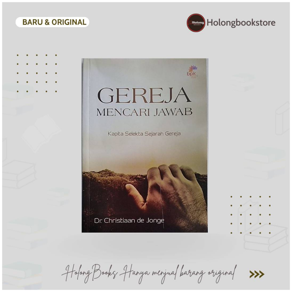 Buku GEREJA MENCARI JAWAB (KAPITA SELEKTA SEJARAH GEREJA)