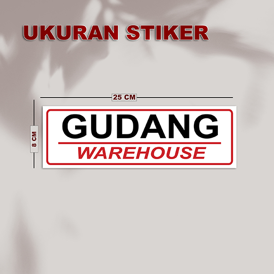 STIKER GUDANG | STIKER PENANDA RUANGAN | STIKER