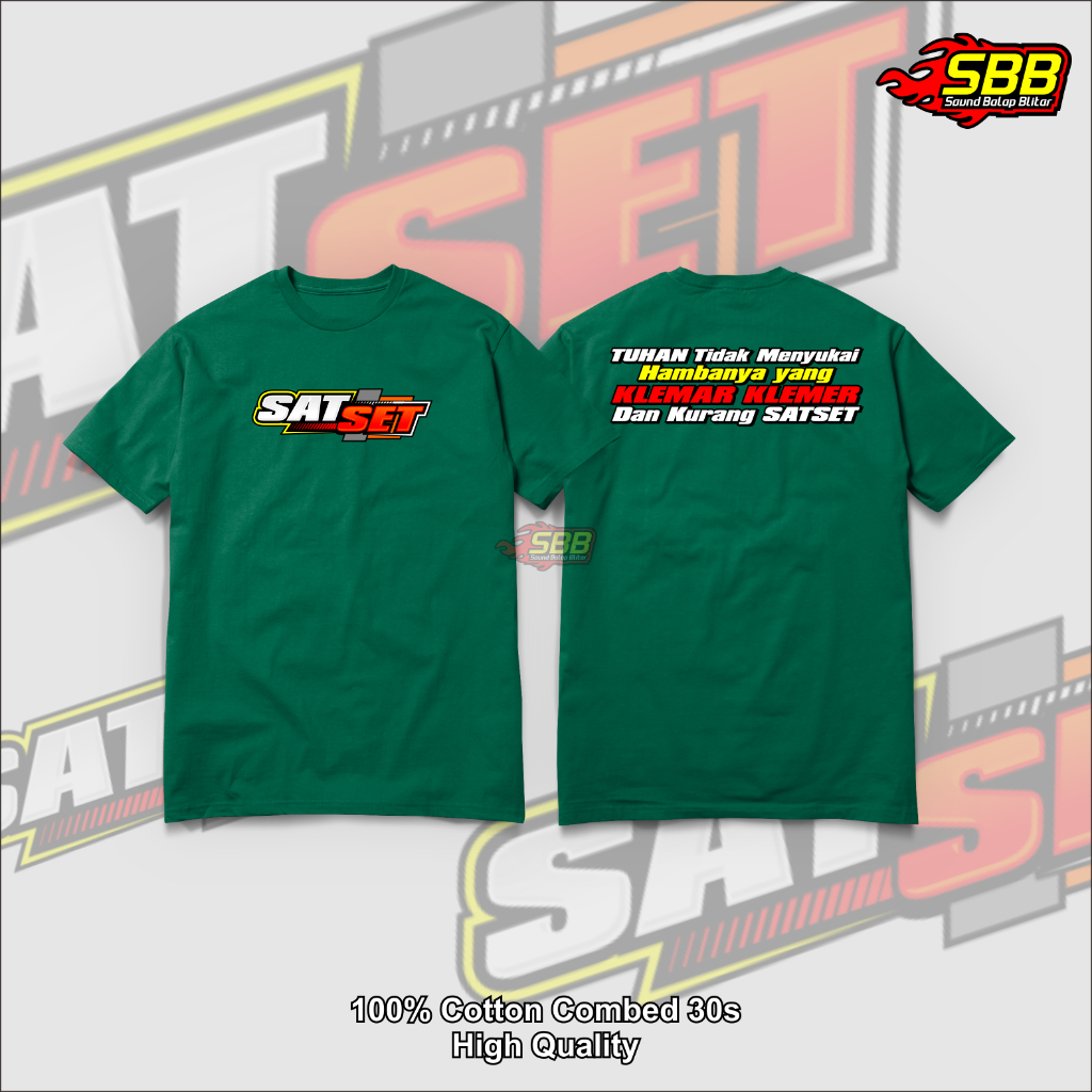 Kaos Sat Set Tuhan Tidak Menyukai Hamba Yang Klemar Klemer Baju Distro Cotton Combed 30s Soundbalapblitar