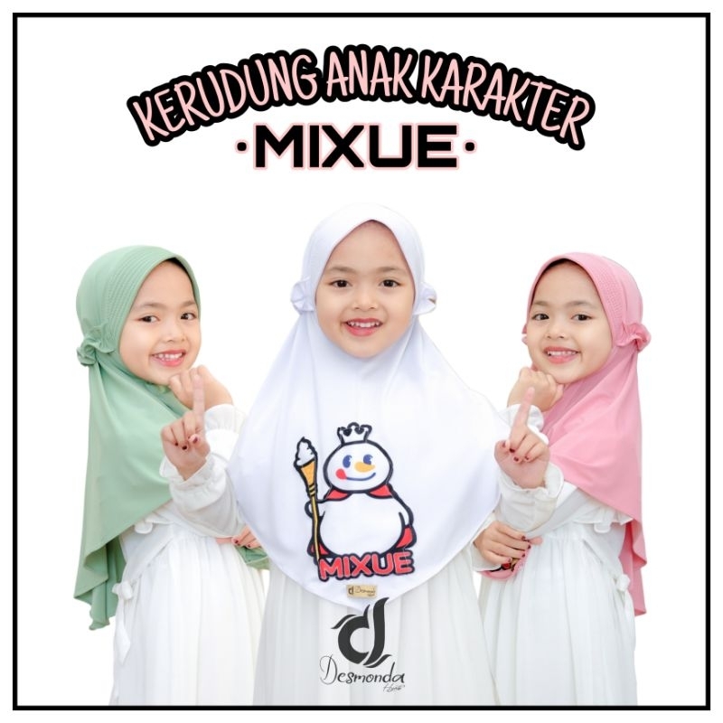 KERUDUNG ANAK MIXUE USIA 2-3TH ALLSIZE BY DESMONDA HIJAB