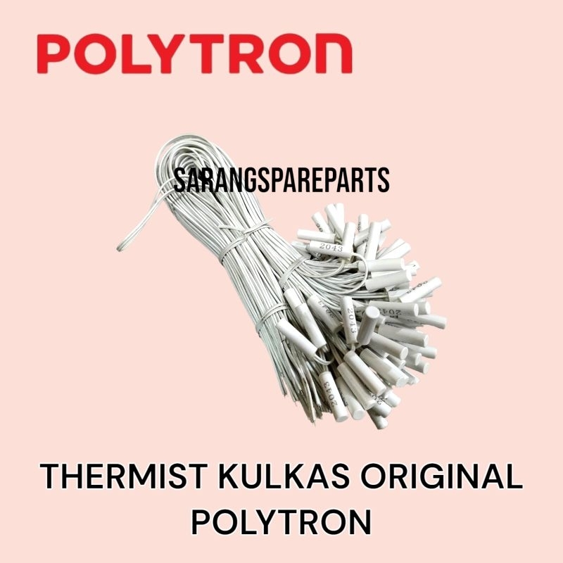 THERMISTOR KULKAS ORIGINAL POLYTRON / THERMIS KULKAS ORIGINAL POLYTRON